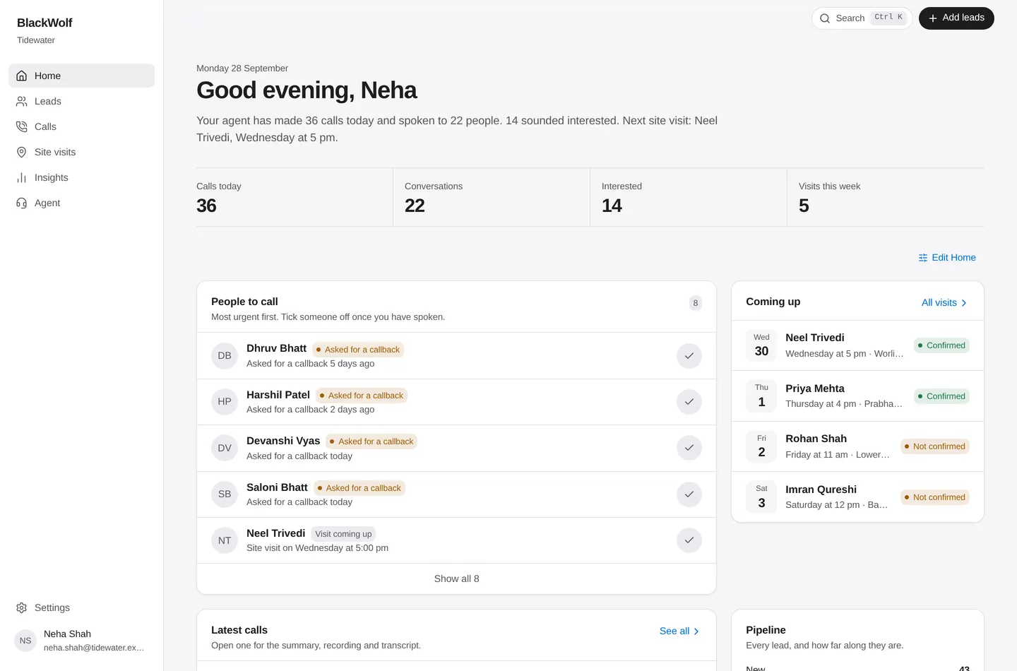 The dashboard’s Home screen: a greeting with the day so far, the day’s calls, who to call back, the site visits coming up, the latest calls and the pipeline. Sample data for a made-up project in Mumbai.
