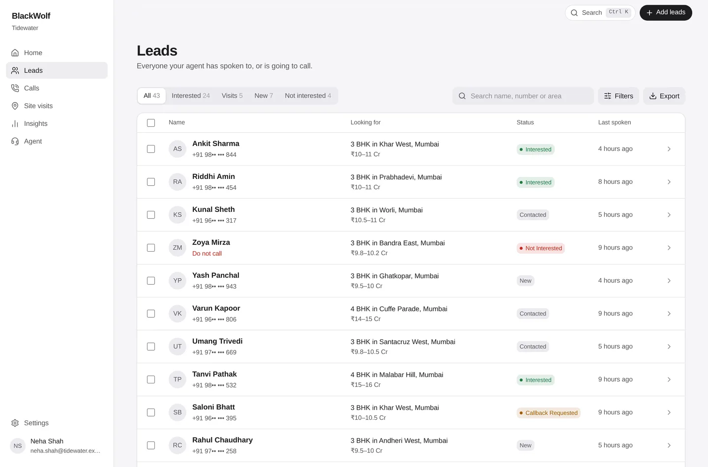 The Leads screen: every lead with what they are looking for, their status and when they were last spoken to, with filters and search. Sample data.